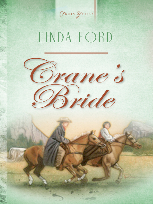 Title details for Crane's Bride by Linda Ford - Available